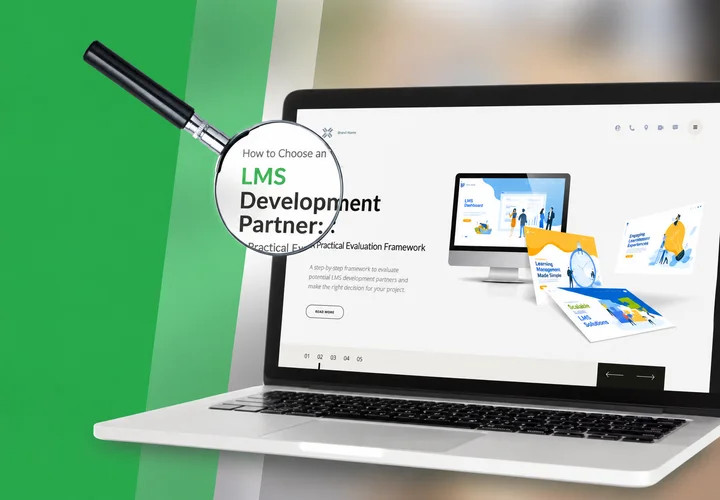 How to Choose an LMS Development Partner: A Practical Evaluation Framework