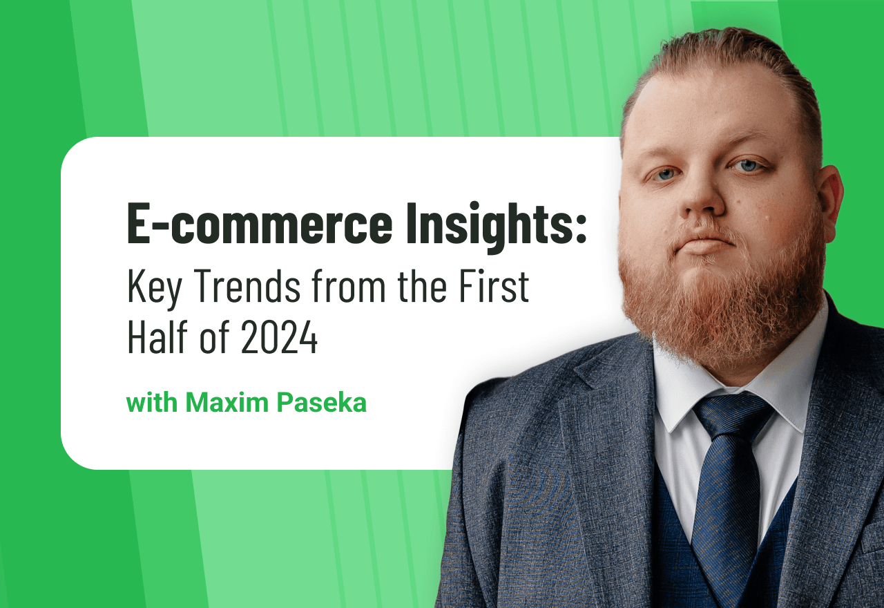 E-commerce Insights: Key Trends from the First Half of 2024