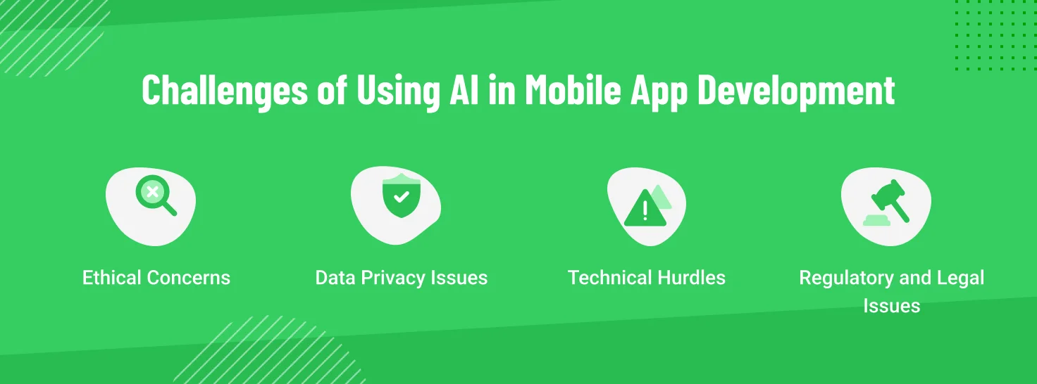 Challenges of using AI in mobile apps